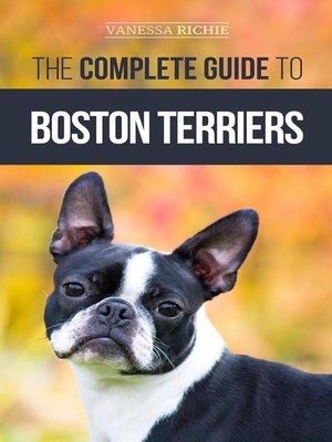 cover image of The Complete Guide to Boston Terriers